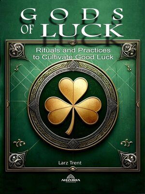 cover image of Gods of Luck --Rituals and Practices to Cultivate Good